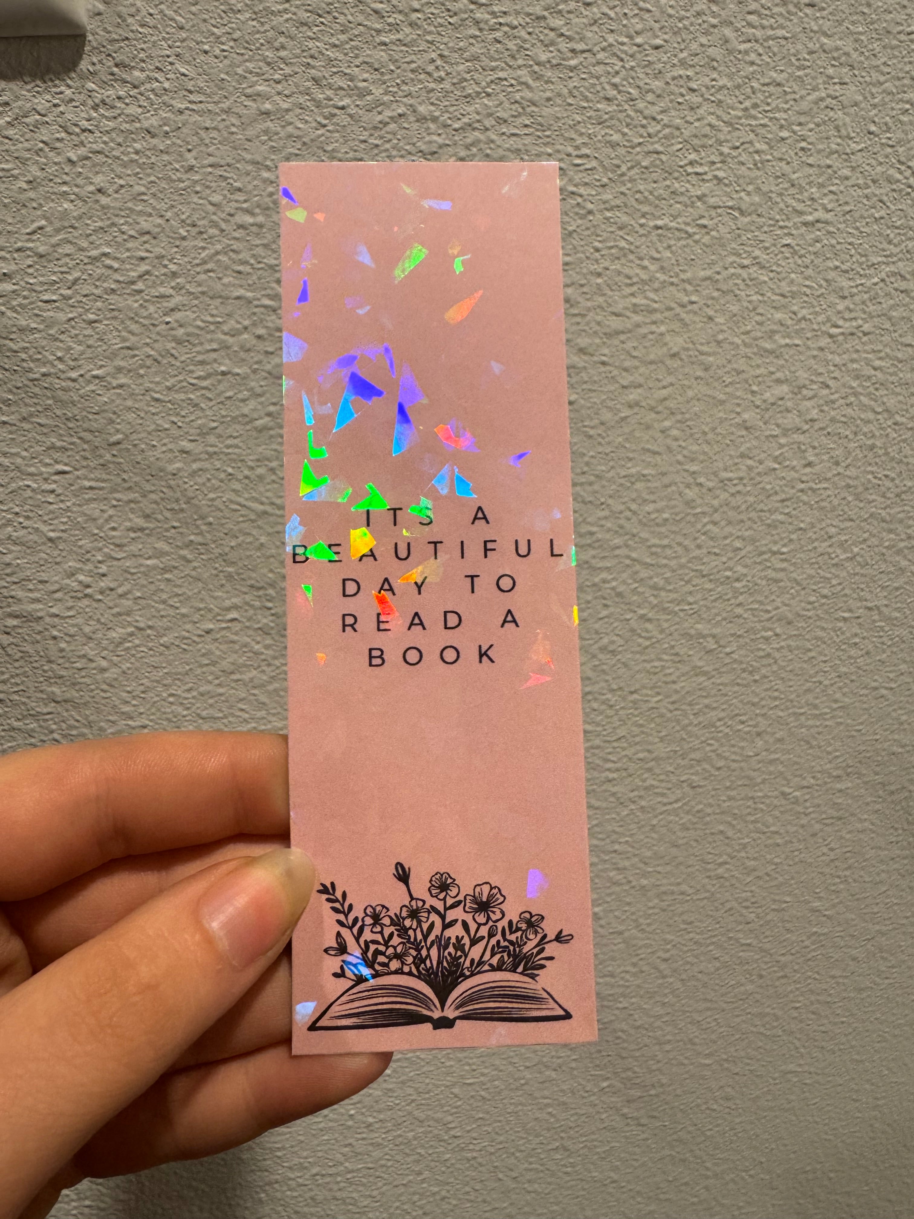 Its a beautiful day to read a book PINK Bookmarks