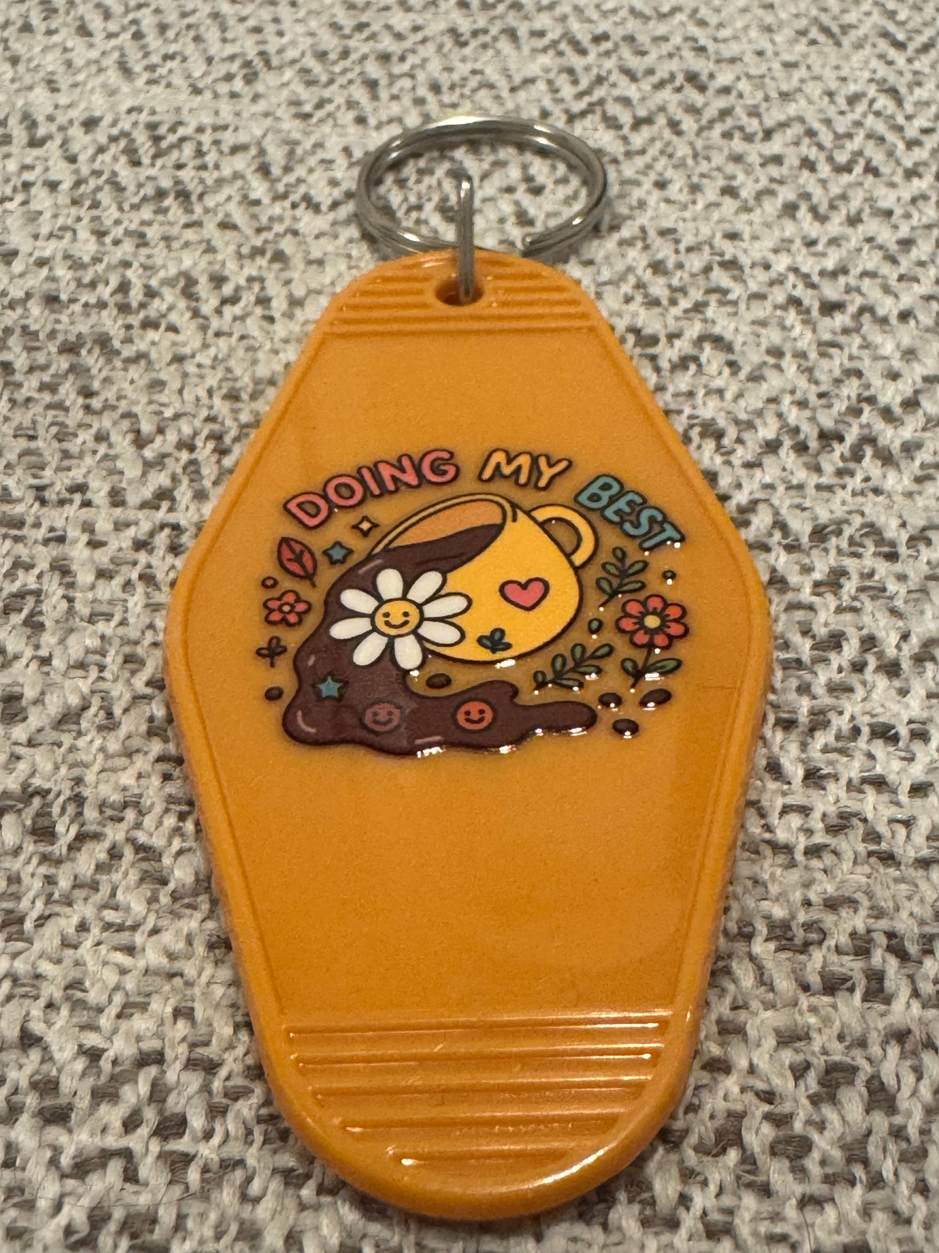 Doing my best (Spilled Coffee) Keychains