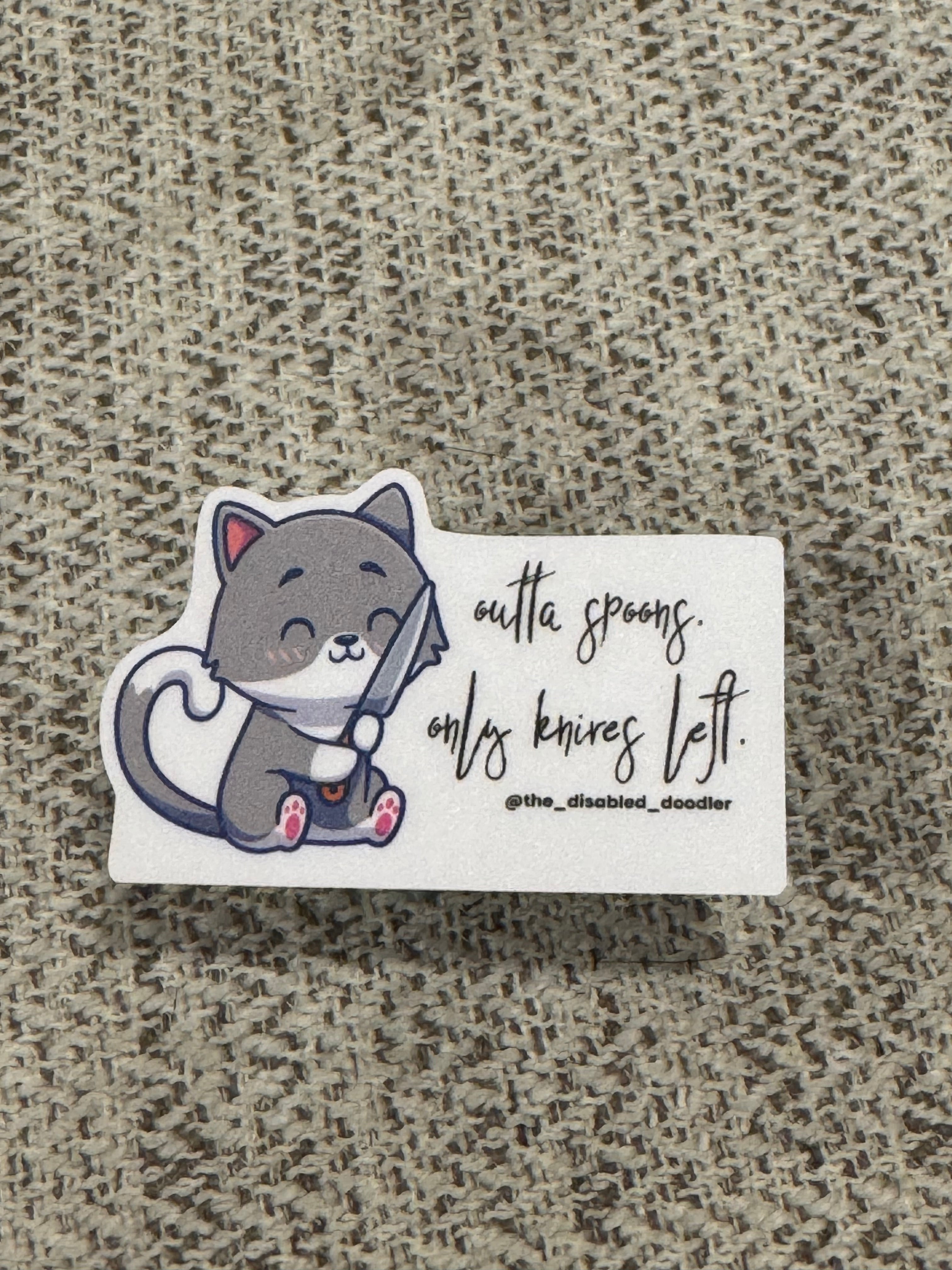 Outta Spoons, Only Knives Sticker