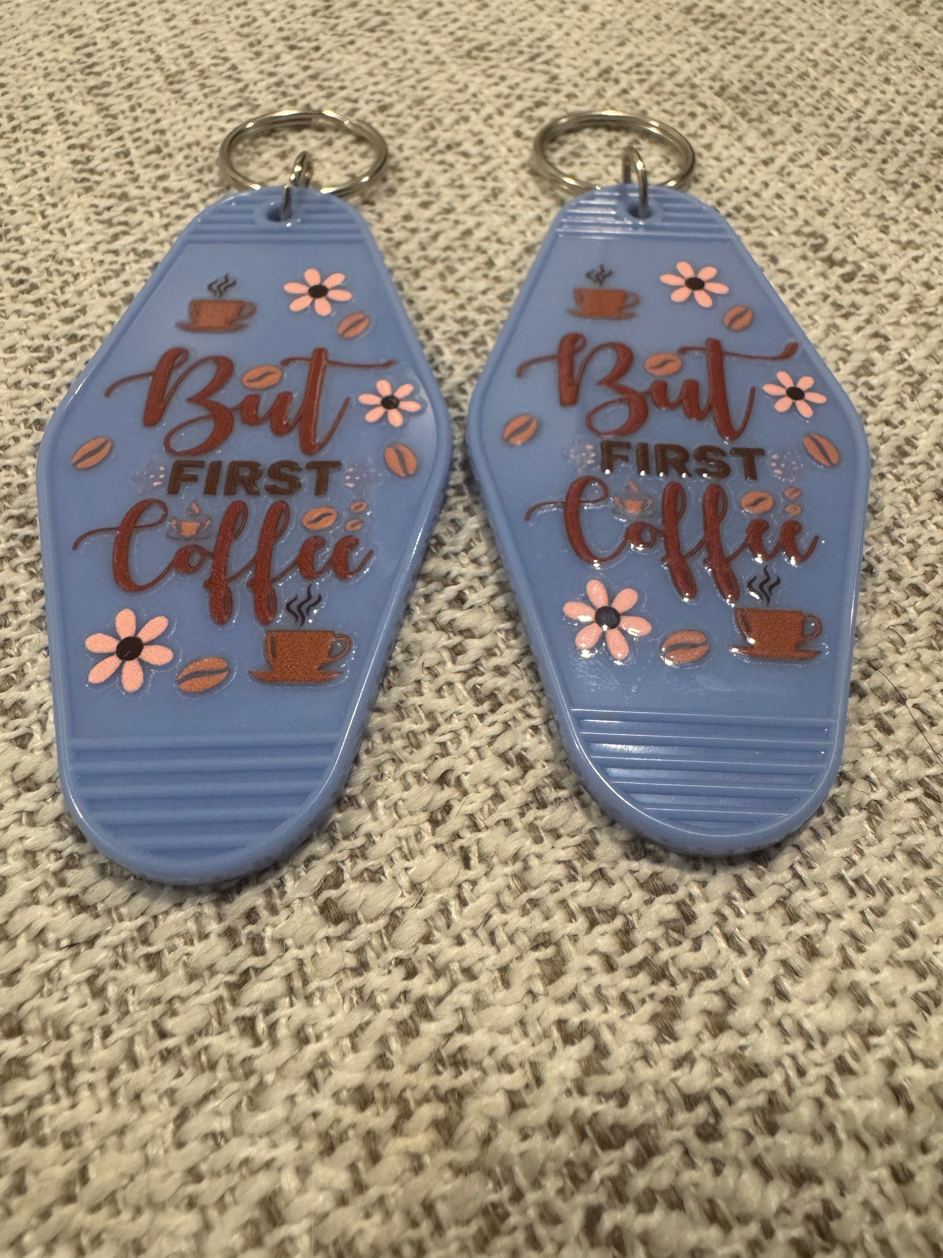 But First Coffee Keychains