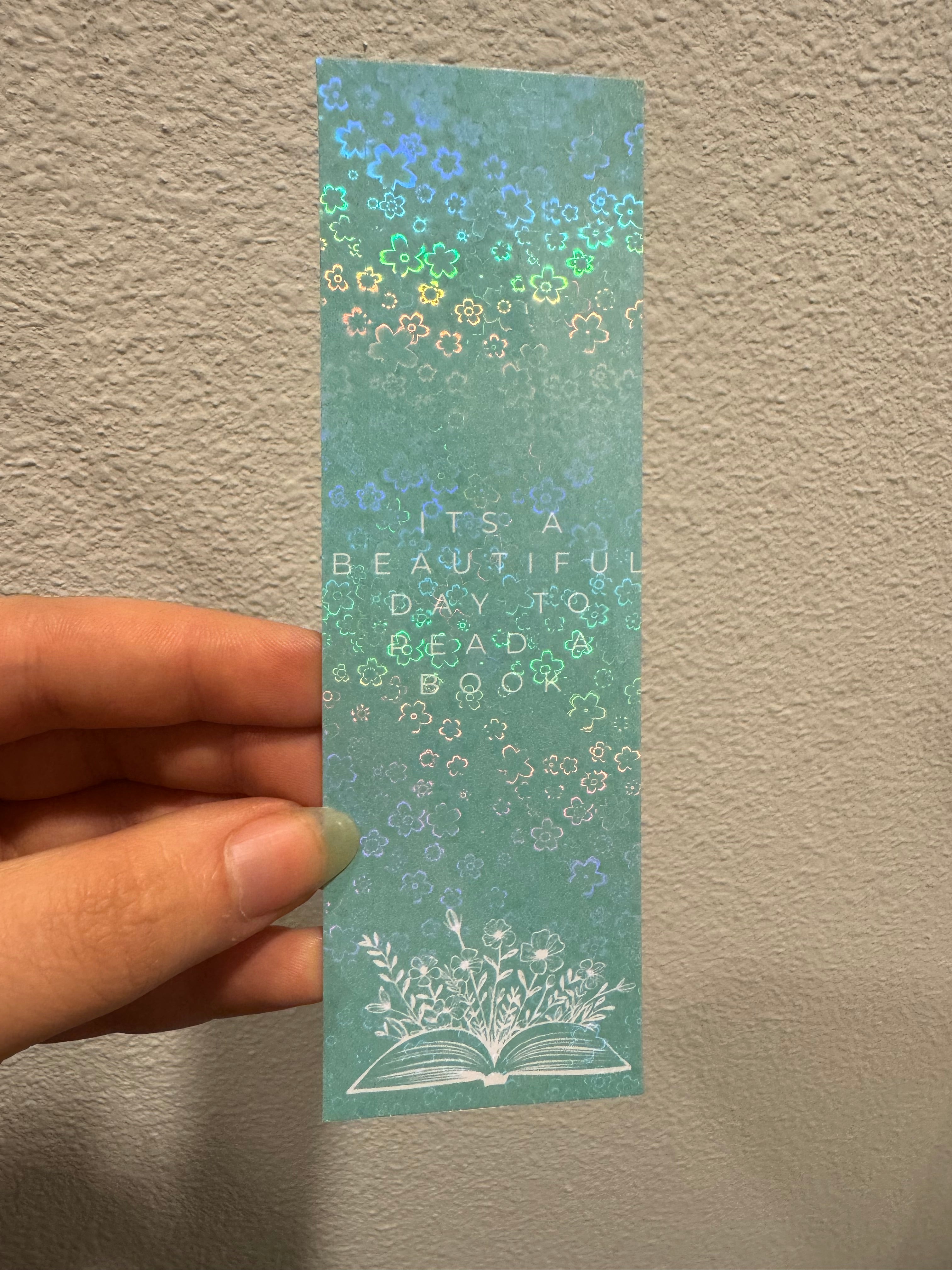 Its a beautiful day to read a book TEAL Bookmarks