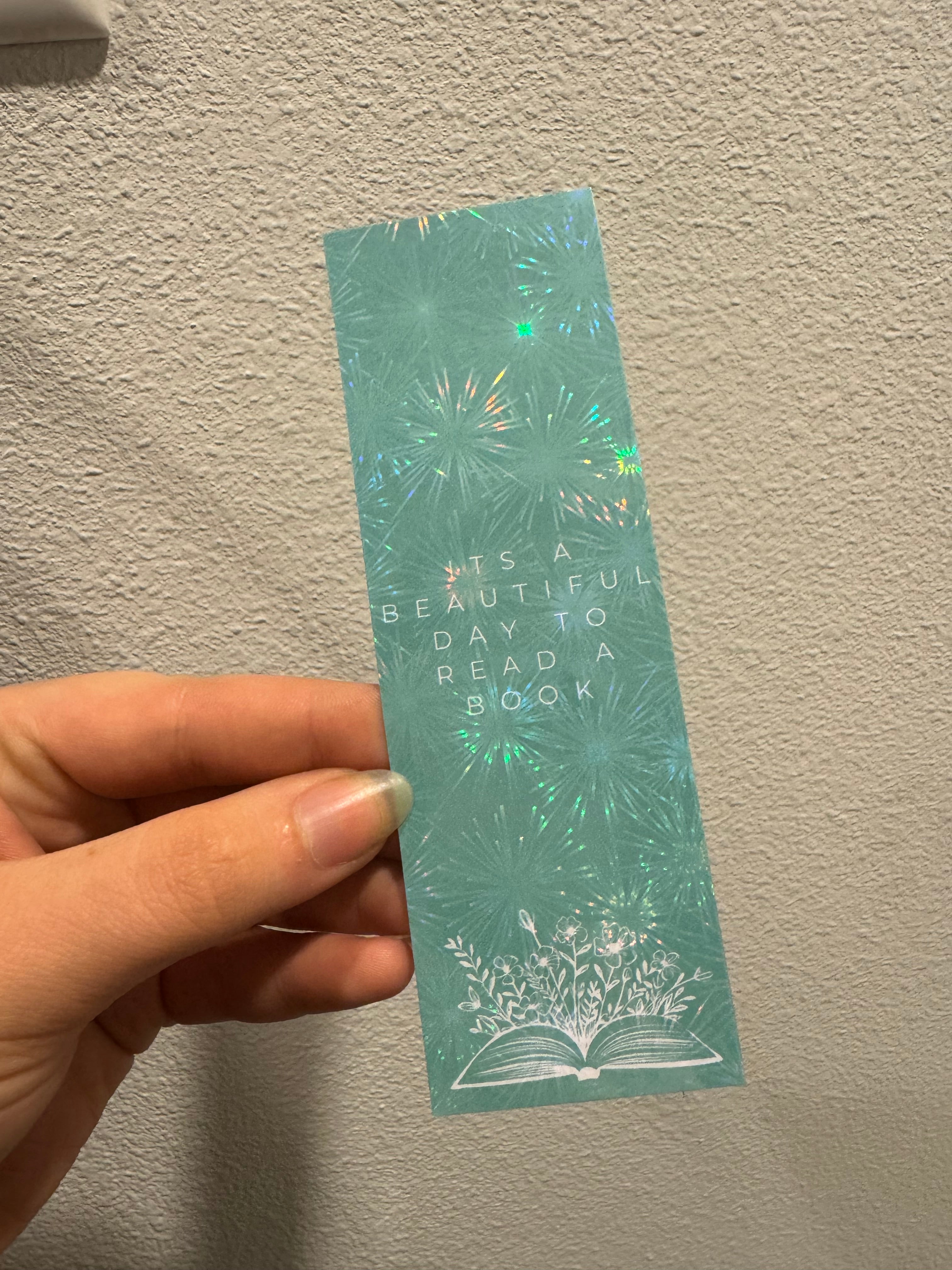 Its a beautiful day to read a book TEAL Bookmarks
