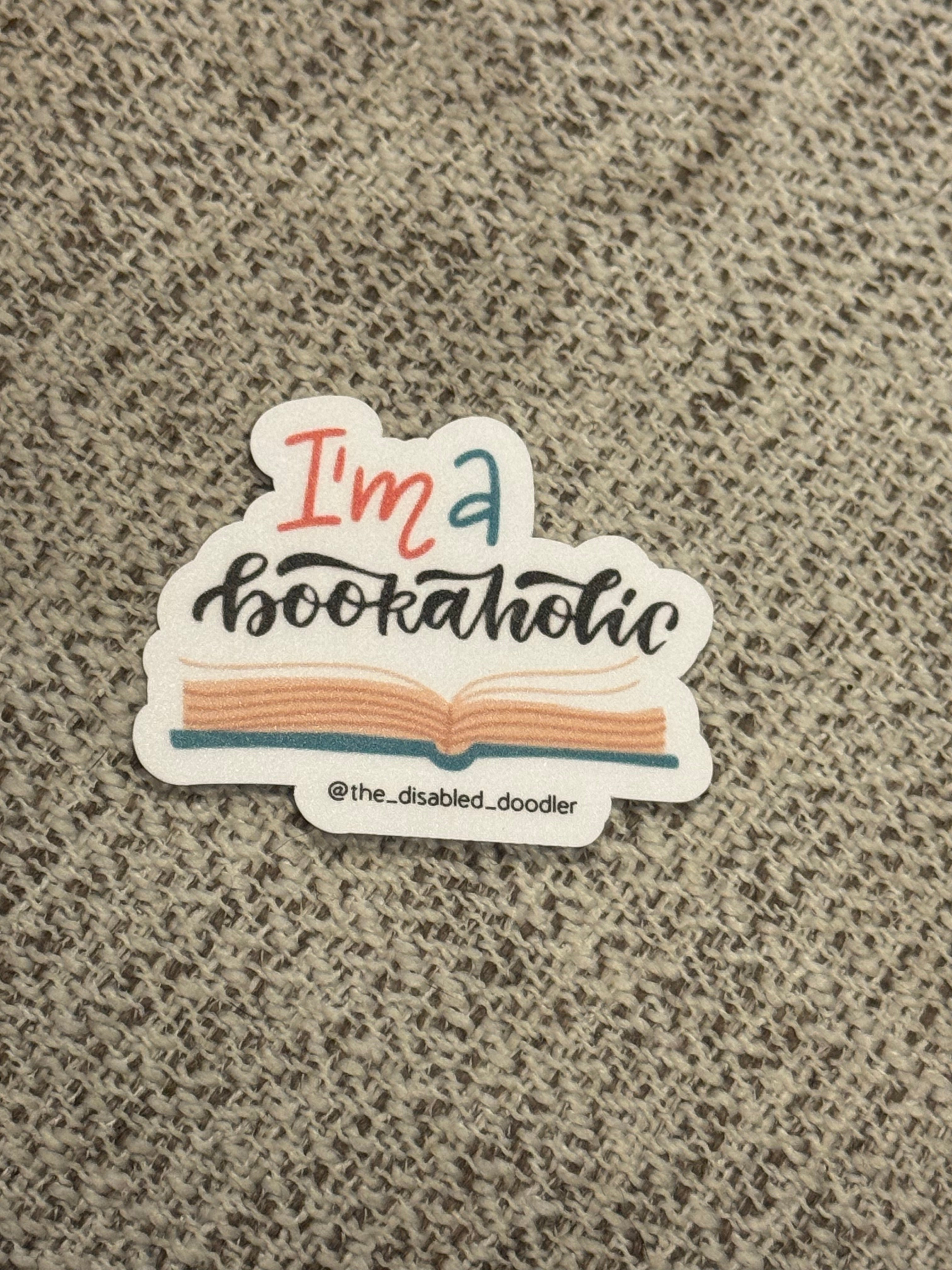 Im a Bookaholic Sticker