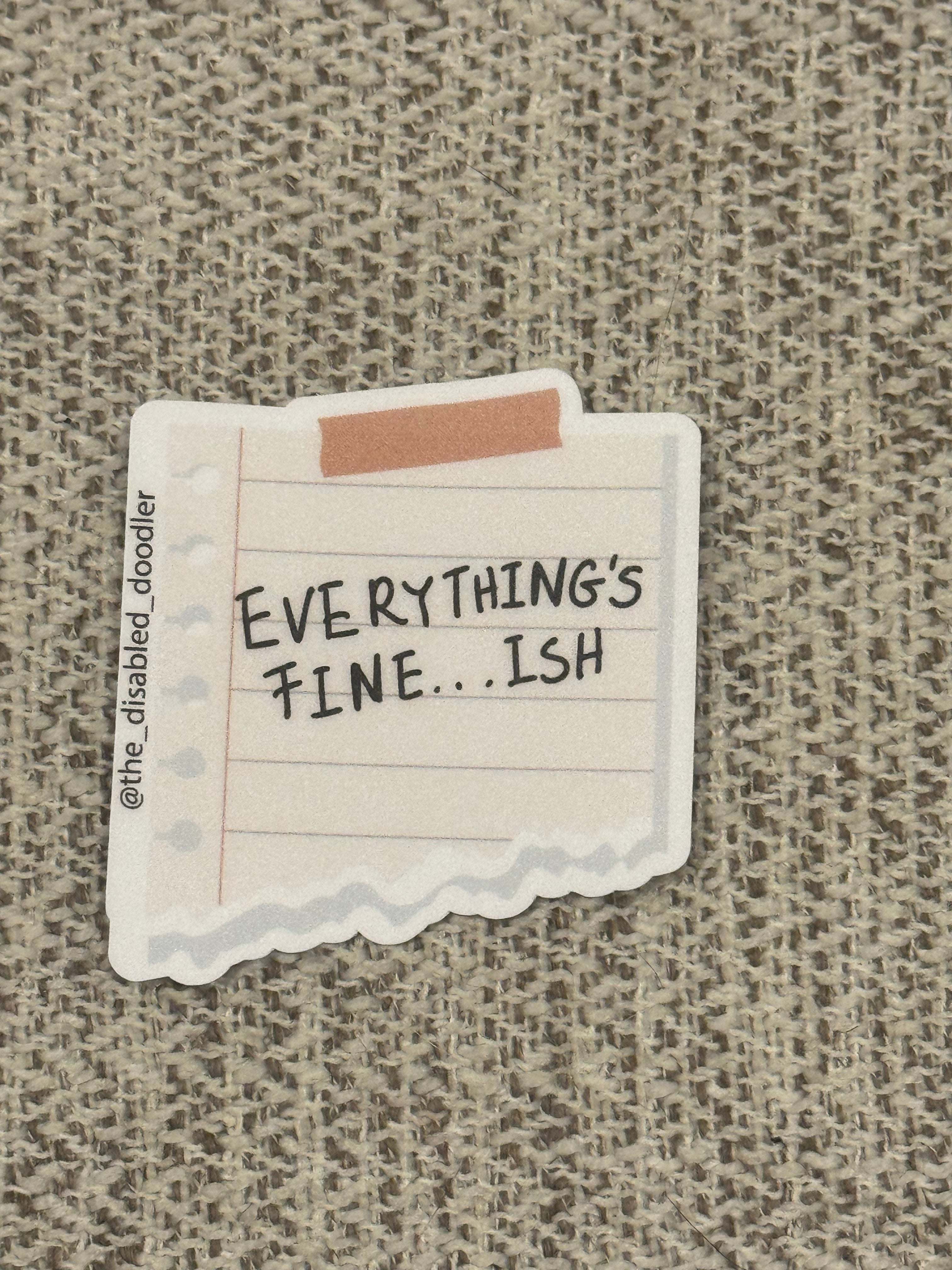 Everything’s fine… ish