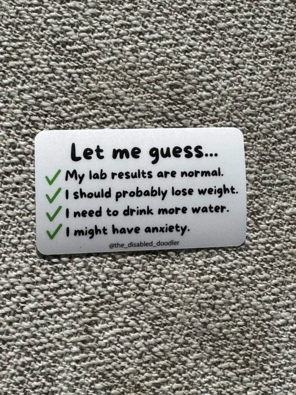 Let Me Guess Still Undiagnosed Sticker