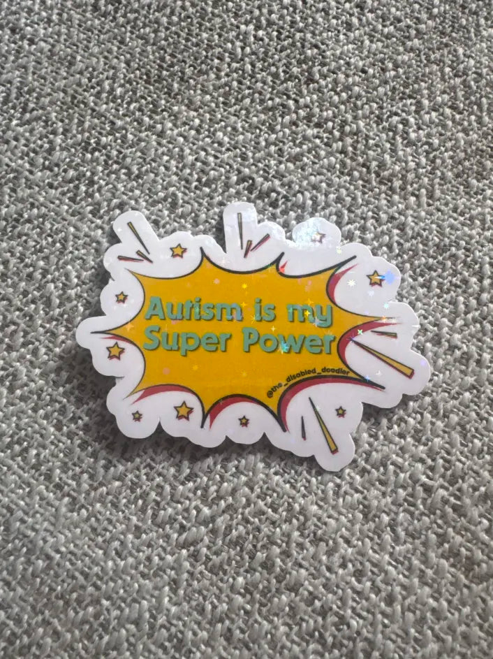 Autism Is My Super Power Sticker