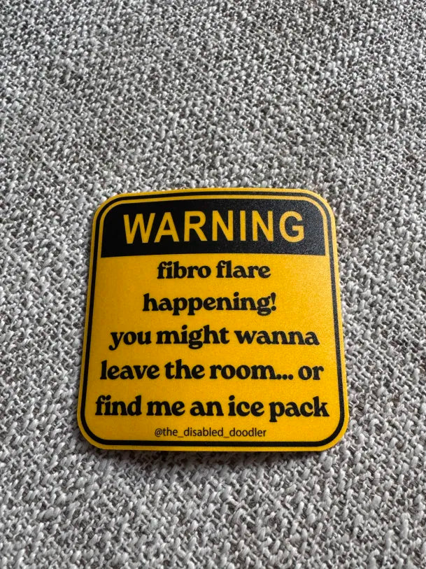Warning: Fibro Flare Sticker