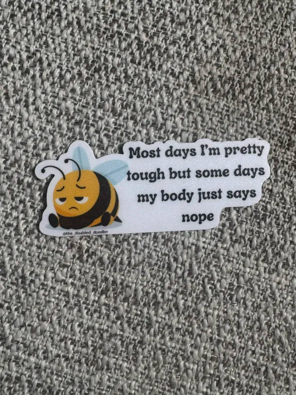 My Body Just Says Nope Sticker