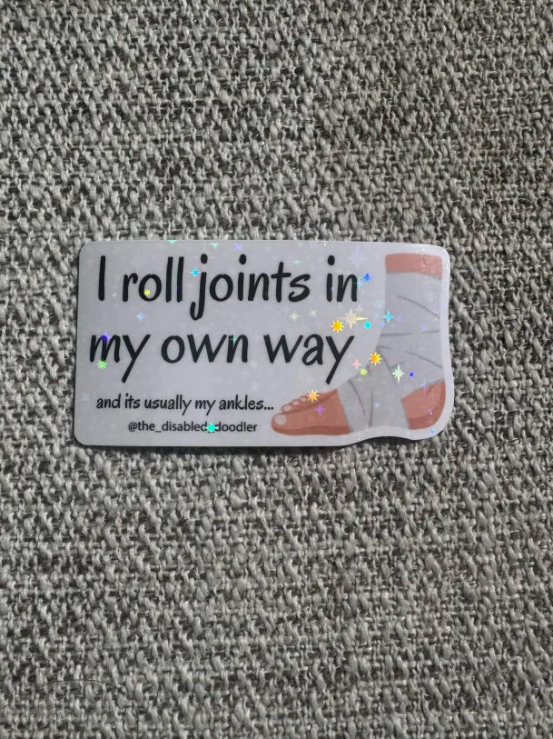 I Roll Joints My Own Way (hEDS & Hypermobile disorders) Light Skinned Sticker