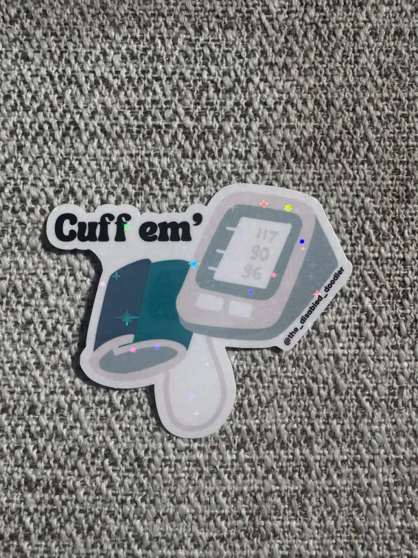 Cuff Em' Blood Pressure Disorder Sticker