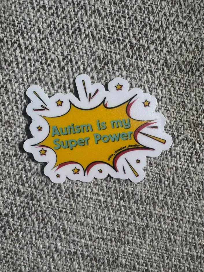 Autism Is My Super Power Sticker