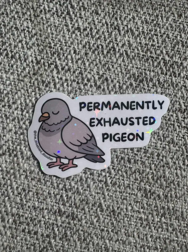 Permanently Exhausted Pigeon Sticker