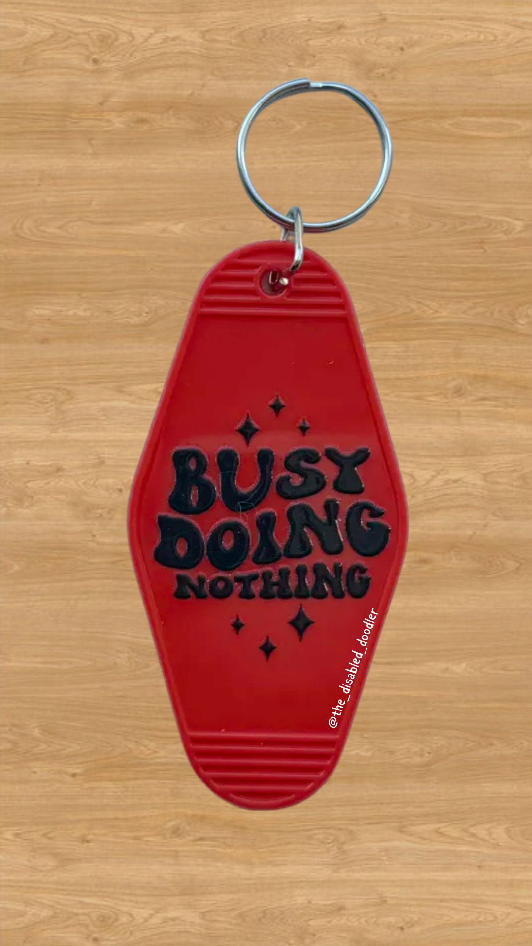 Busy Doing Nothing (style 2) Keychain